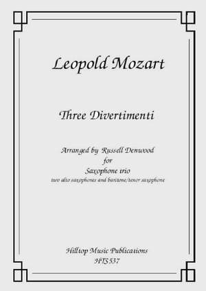 Mozart, Leopold: Three Divertimenti