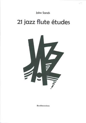 Sands, John: 21 Jazz Flute Etudes