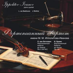 Beethoven, Brahms: Piano Quartets