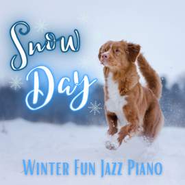Snow Day - Winter Fun Jazz Piano