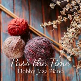 Pass the Time - Hobby Jazz Piano