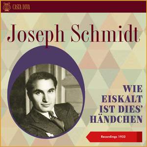 Wie Eiskalt Ist Dies' Händchen - Recordings 1932