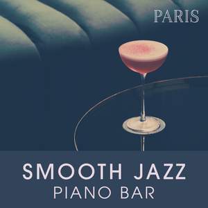 Smooth Jazz Piano Bar [Paris]