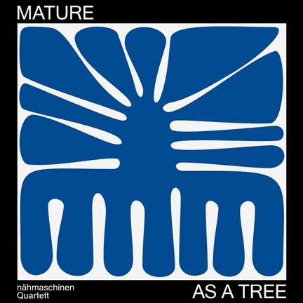 Mature as a Tree