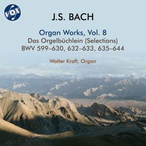J.S. Bach: Organ Works, Vol. 8