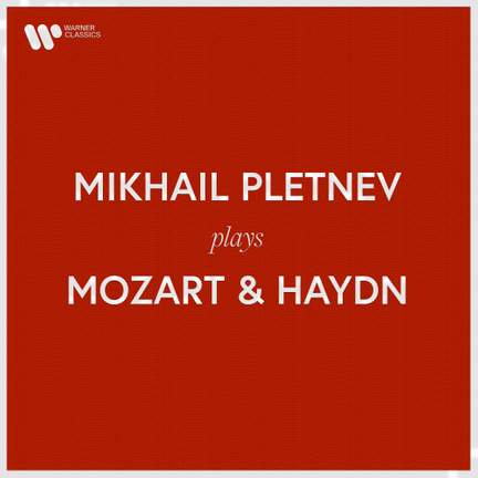 Mikhail Pletnev Plays Mozart & Haydn