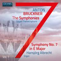 Bruckner: Symphony No. 7 (transcribed for organ)