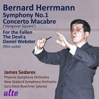 Hermann: Symphony No. 1, Concerto Macabre & Suite 'The Devil and Daniel Webster'