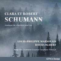 Clara & Robert Schumann: Chamber Music For Horn