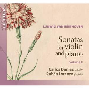 Beethoven: Sonatas For Violin and Piano, Volume Ii