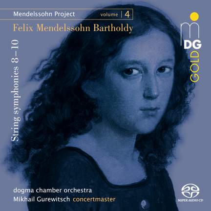Mendelssohn Project Vol. 4 - String Symphonies Nos. 8, 9 & 10