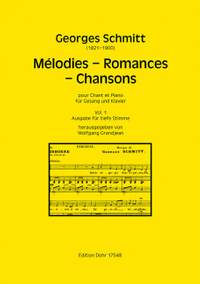Schmitt, G: Melodies - Romances - Chansons Vol. 1