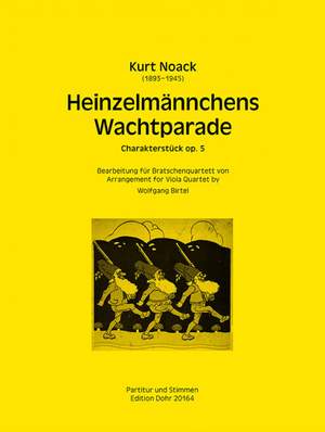 Noack, K: Heinzelmannchens Wachtparade
