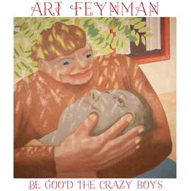 Be Good the Crazy Boys