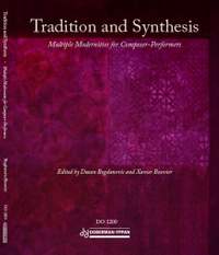 Dusan Bogdanovic: Tradition and Synthesis