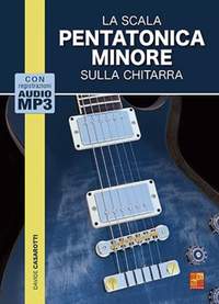 Davide Casarotti: La scala pentatonica minore sulla chitarra
