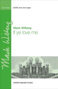 Wilberg, Mack: If ye love me