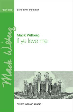 Wilberg, Mack: If ye love me
