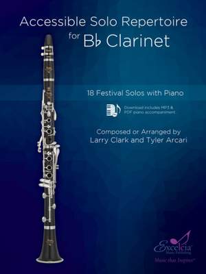 Accessible Solo Repertoire for Bb Clarinet