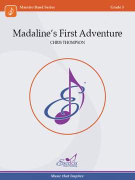 Thompson, C: Madaline's First Adventure