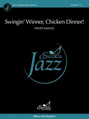 Samuel, D: Swingin’ Winner, Chicken Dinner!