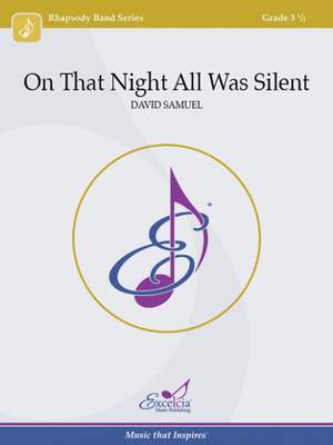 Samuel, D: On That Night All Was Silent