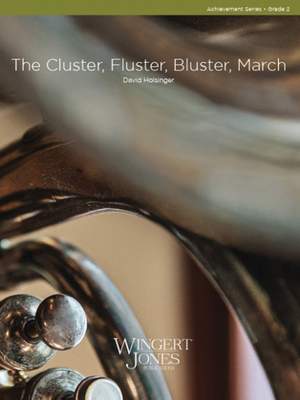 Holsinger, D: Cluster Fluster Bluster March