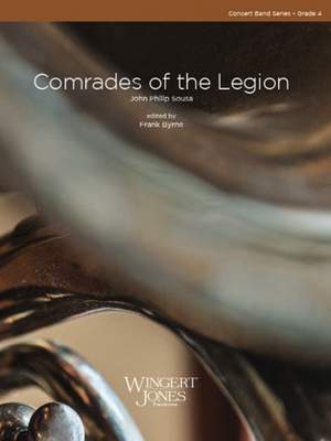Sousa, J P: Comrades Of The Legion