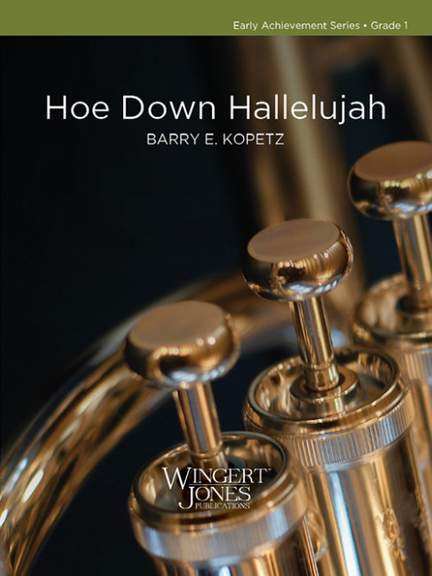 Kopetz, B E: Hoe Down Hallelujah