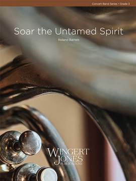 Barrett, R: Soar The Untamed Spirit