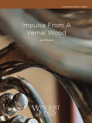Prescott, J: Impulse From A Vernal Wood