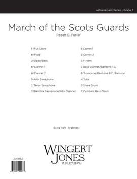 Foster, R E: March Of The Scots Guards - Full Score