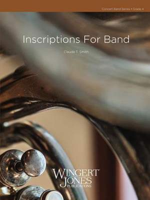 Smith, C T: Inscriptions For Band