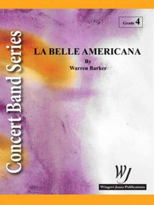 Barker, W: La Belle Americana