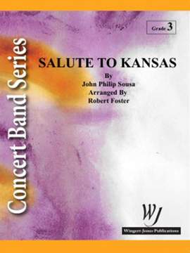 Foster, R E: Salute To Kansas