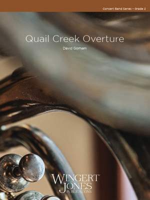 Gorham, D: Quail Creek Overture