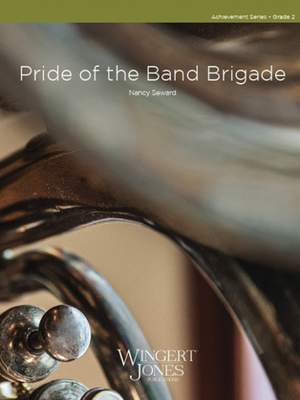 Seward, N H: Pride Of The Band Brigade