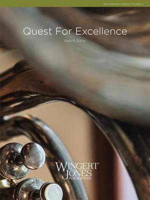 Gilroy, G P: Quest For Excellence