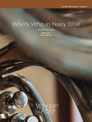 Sousa, J P: Who's Who In Navy Blue