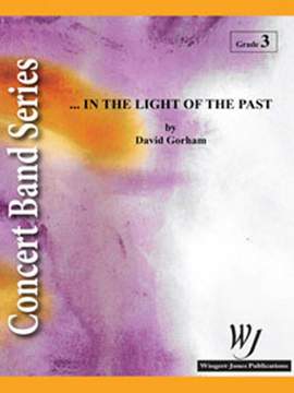Gorham, D: In the Light of the Past