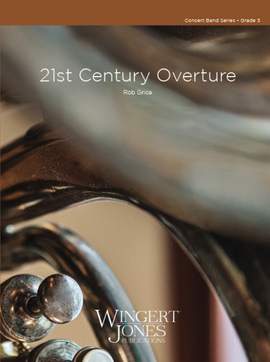 Grice, R: 21st Century Overture