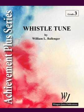 Ballenger, W: Whistle Tune