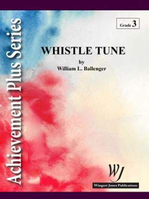 Ballenger, W: Whistle Tune