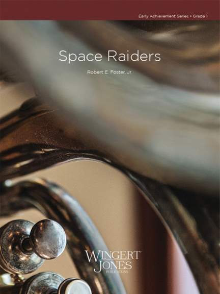 Foster Jr, R E: Space Raiders