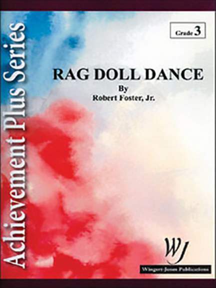 Foster Jr, R E: Rag Doll Dance