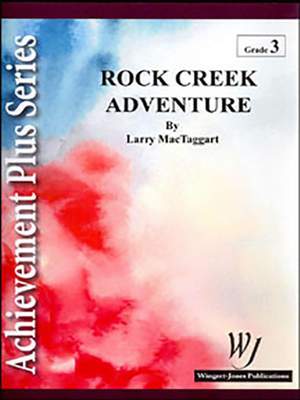 MacTaggart, L: Rock Creek Adventure