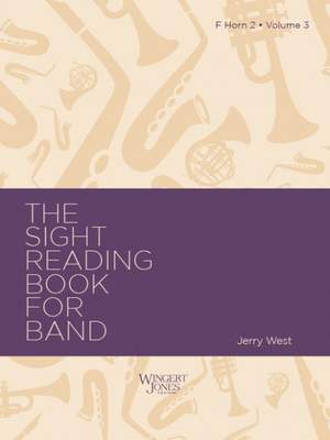 West, J A: Sight Reading Book For Band, Vol 3 - F Horn 2