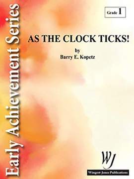 Kopetz, B E: As The Clock Ticks