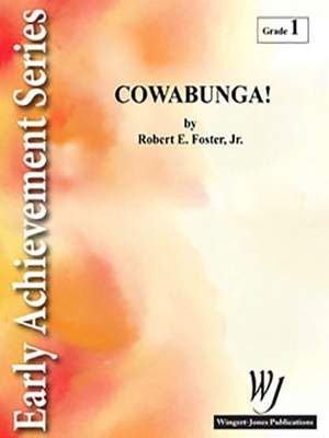 Foster Jr, R E: Cowabunga