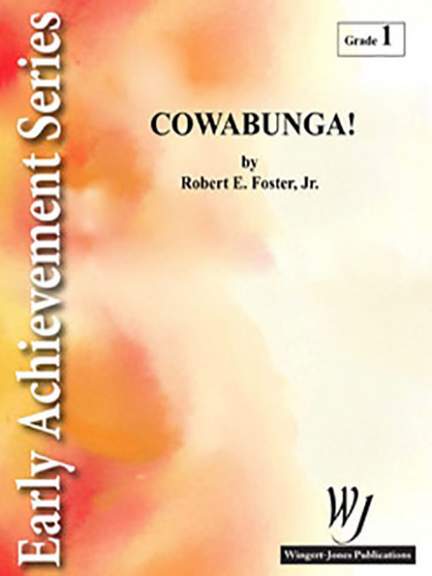 Foster Jr, R E: Cowabunga